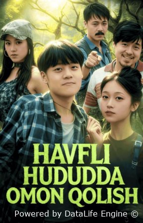 Xavfli hududda omon qolish 1-2-3-4-5-6-7-10-20-30-50-60-70-80-90-95 Qism drama koreya seriali uzbek tilida Barcha qismlar 2026 HD skachat