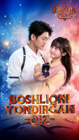 Boshliqni yondirgan qiz 1-2-7-20-30-50-60-85-95 Qism koreya seriali drama Barcha qismlar uzbek tilida onlayn korish skachat