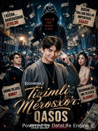 Tizimli merosxo‘r qasos (Vip drama 2026) 1-2-3-4-5-10-30-50-80-91 Qism Koreya seriali Uzbek tilida Barcha qismlar skachat