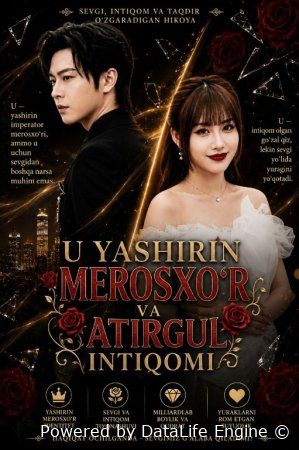 U yashirin merosxo'r atirgul intiqomi  (Vip drama 2026) 1-2-3-4-5-10-30-50-80-91 Qism Koreya seriali Uzbek tilida Barcha qismlar skachat