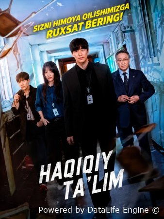 Haqiqiy talim (uzbek tilida drama) 1-2-3-4-5-6-7-8-9-10-11-12 Qism Koreya seriali Barcha qismlar 2026 HD skachat