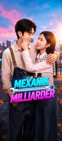 Mexanik milliarder 1-2-3-4-5-6-7-10-20-30-50-60-70-80-90-95 Qism drama koreya seriali uzbek tilida Barcha qismlar 2026 HD skachat