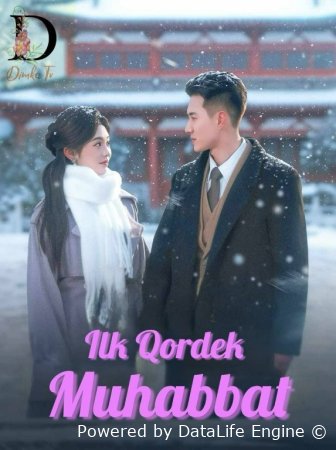 Ilk qordek muhabbat 1-2-3-4-5-6-7-10-20-30-50-60-70-80-90-95 qism drama Koreya seriali uzbek tilida Barcha qismlar 2026 tarjima HD skachat