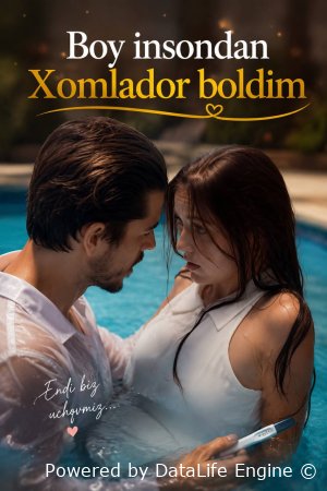 Boy insondan xomlador bo'ldim 1-2-3-4-5-6-7-10-20-30-50-60-70-80-90-95 Qism drama koreya seriali uzbek tilida Barcha qismlar 2026 HD skachat