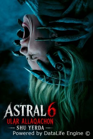 Astral 6: Ular allaqachon shu yerda (Ujas, Qo'rqinchli film) Uzbek tilida O'zbekcha 2026 tarjima kino Full HD tas-ix skachat