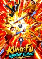 Kung-Fu ayollar futboli Kung fu fudbol (uzbek tilida drama) 1-2-3-4-5-10-20-30-40-50-70-80-90 Qism Koreya seriali Barcha qismlar 2026 HD skachat
